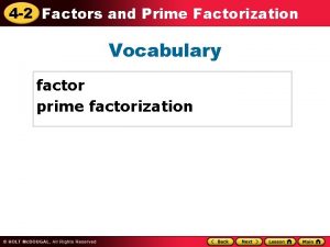 4 2 Factors and Prime Factorization Vocabulary factor