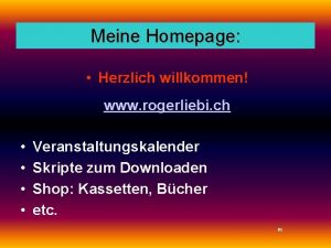 Meine Homepage Herzlich willkommen www rogerliebi ch Veranstaltungskalender