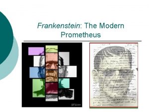 Frankenstein The Modern Prometheus Mary Shelleys Background Born