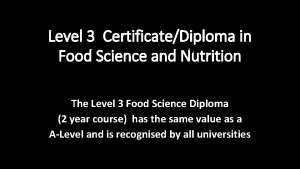 Level 3 CertificateDiploma in Food Science and Nutrition