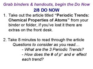 Grab binders handouts begin the Do Now 28