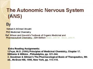 The Autonomic Nervous System ANS By Nohad A