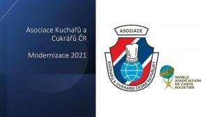 Asociace Kucha a Cukr R Modernizace 2021 Hlavn