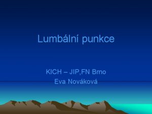 Lumbln punkce KICH JIP FN Brno Eva Novkov