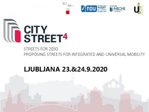 STREETS FOR 2030 PROPOSING STREETS FOR INTEGRATED AND