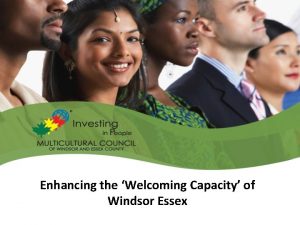 Enhancing the Welcoming Capacity of Windsor Essex PartnersCommunity