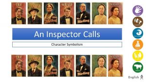 An Inspector Calls Character Symbolism Prepare for Learning