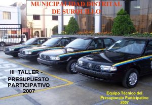 MUNICIPALIDAD DISTRITAL DE SURQUILLO III TALLER PRESUPUESTO PARTICIPATIVO