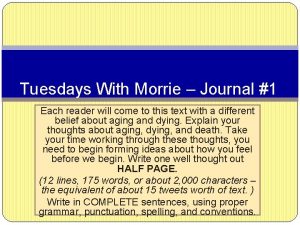 Tuesdays With Morrie Journal 1 Each reader will