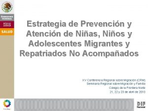 Estrategia de Prevencin y Atencin de Nias Nios