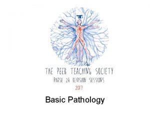 Basic Pathology Basic Pathology Phase 2 a Revision