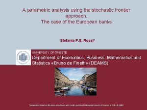 A parametric analysis using the stochastic frontier approach