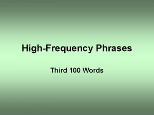 HighFrequency Phrases Third 100 Words Near the car