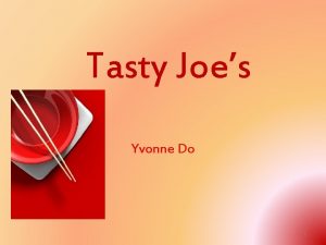 Tasty Joes Yvonne Do 1 Location 1152 North