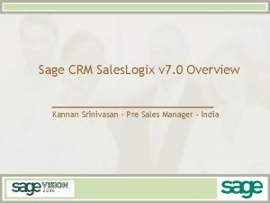 Sage CRM Sales Logix v 7 0 Overview