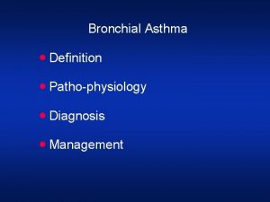 Bronchial Asthma Definition Pathophysiology Diagnosis Management Asthma prevalence