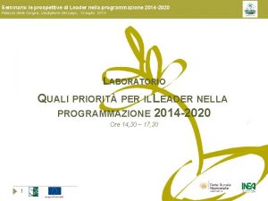 Seminario le prospettive di Leader nella programmazione 2014