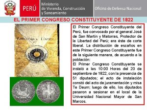 EL PRIMER CONGRESO CONSTITUYENTE DE 1822 El Primer