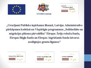 LR Ieklietu ministrija Grozjumi Publisko iepirkumu likum Latvijas