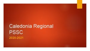 Caledonia Regional PSSC 2020 2021 Agenda October 5