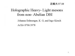 07 08 Holographic Heavy Light mesons from non