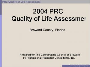 PRC Quality of Life Assessment Professional Research PRC