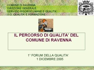 COMUNE DI RAVENNA DIREZIONE GENERALE SERVIZIO RISORSE UMANE