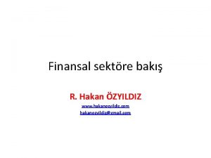 Finansal sektre bak R Hakan ZYILDIZ www hakanozyildiz