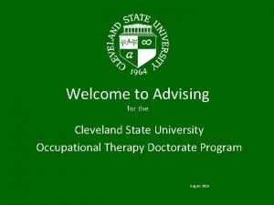 Welcome to Advising for the Cleveland State University