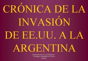 CRNICA DE LA INVASIN DE EE UU A