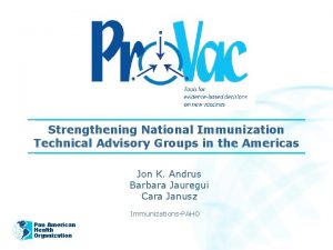 2004 Strengthening National Immunization Technical Advisory Groups in