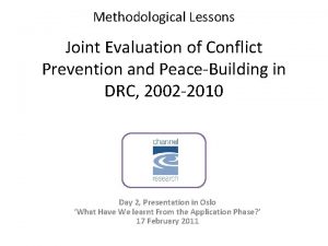 Methodological Lessons Joint Evaluation of Conflict Prevention and