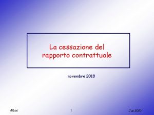 La cessazione del rapporto contrattuale novembre 2018 Albini