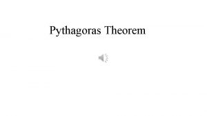 Pythagoras Theorem Pythagorean Theorem Over 2 500 years