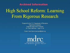 Archived Information High School Reform Learning From Rigorous