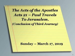 The Acts of the Apostles Acts 21 Paul