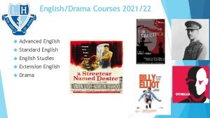 EnglishDrama Courses 202122 Advanced English Standard English Studies