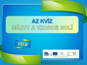 AZ KVZ NZVY A VZORCE SOL Hra 1