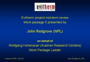 Evitherm project midterm review Work package 5 presented