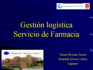 Gestin logstica Servicio de Farmacia Nerea Moyano Sierra