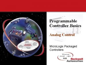 Programmable Controller Basics Analog Control Micro Logix Packaged