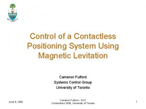 Control of a Contactless Positioning System Using Magnetic