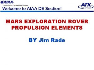 Welcome to AIAA DE Section MARS EXPLORATION ROVER