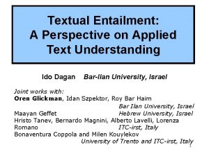 Textual Entailment A Perspective on Applied Text Understanding