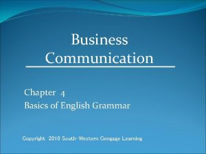 Business Communication Chapter 4 Basics of English Grammar