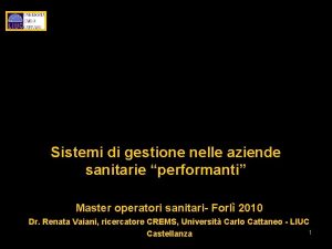 Sistemi di gestione nelle aziende sanitarie performanti Master