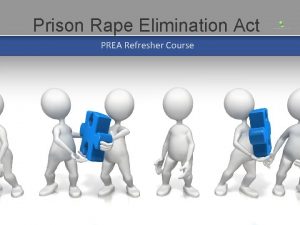 Prison Rape Elimination Act PREA Refresher Course PREA