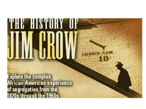 The Jim Crow figure was a fixture of