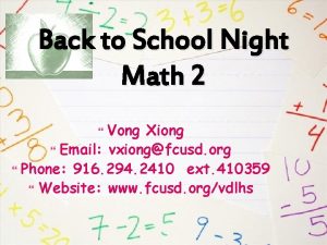 Back to School Night Math 2 Vong Xiong