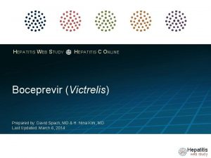 HEPATITIS WEB STUDY HEPATITIS C ONLINE Boceprevir Victrelis